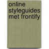 Online styleguides met Frontify door Antoni Dol