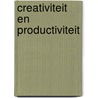 Creativiteit en productiviteit door Eelco Buunk