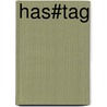 Has#tag door Dirk Bracke
