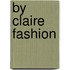 By Claire Fashion