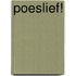 Poeslief!