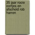 35 jaar Rooie Oortjes en afscheid Rob Harren