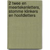 2 Twee en meertekenletters, stomme klinkers en hoofdletters door Ewald Vervaet