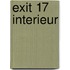 EXIT 17 Interieur