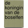 De koningin van de Boselfen door Maconi