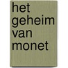 Het geheim van Monet door Manon Berns