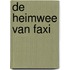 De heimwee van Faxi