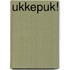 Ukkepuk!