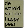 De wereld van de happy pear door Stephen Flynn