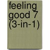 Feeling Good 7 (3-in-1) door Yvonne Collins