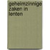 Geheimzinnige zaken in Lenten