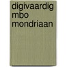 Digivaardig MBO Mondriaan by Unknown