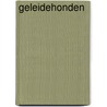 Geleidehonden door Sara Green