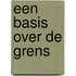 Een basis over de grens