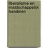 Liberalisme en maatschappelijk handelen