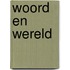 Woord en Wereld