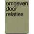 Omgeven door relaties