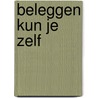 Beleggen kun je zelf door Patrick Beijersbergen