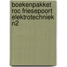 Boekenpakket ROC FriesePoort Elektrotechniek N2 by R.E.M. Groenewegen