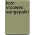 Kom vrouwen, aangepakt!