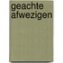 Geachte afwezigen