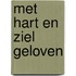 Met hart en ziel geloven