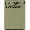 Plattegrond Apeldoorn door Onbekend