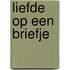 Liefde op een briefje