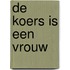 De koers is een vrouw