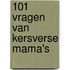 101 vragen van kersverse mama's