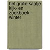 Het grote Kaatje kijk- en zoekboek - Winter door Pascal Vermeersch