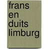 Frans en Duits Limburg door Ruud Offermans
