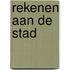 Rekenen aan de stad