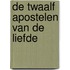 De twaalf apostelen van de liefde