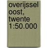 Overijssel oost, Twente 1:50.000 door Anwb