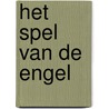 Het spel van de engel door Carlos Ruiz Zafón