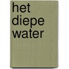 Het diepe water door Felix Thijssen