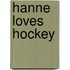 Hanne loves hockey
