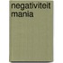 Negativiteit mania