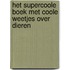 Het supercoole boek met coole weetjes over dieren