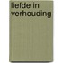 Liefde in verhouding