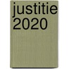 Justitie 2020 by Yves Poullet
