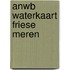 ANWB Waterkaart Friese Meren