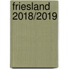 Friesland 2018/2019 by Anwb