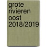 Grote Rivieren Oost 2018/2019 door Anwb