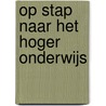 Op stap naar het hoger onderwijs by Imke Vandenberghe