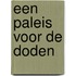 Een paleis voor de doden
