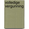 Volledige vergunning door Midas Dekkers
