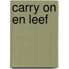 Carry on en Leef door Glennon Doyle Melton