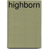 Highborn door Patrick Cornelis